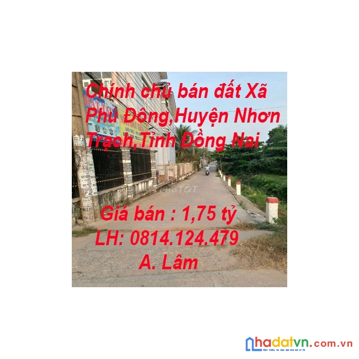 Chính chủ bán đất xã phú đông,huyện nhơn trạch,tỉnh đồng nai