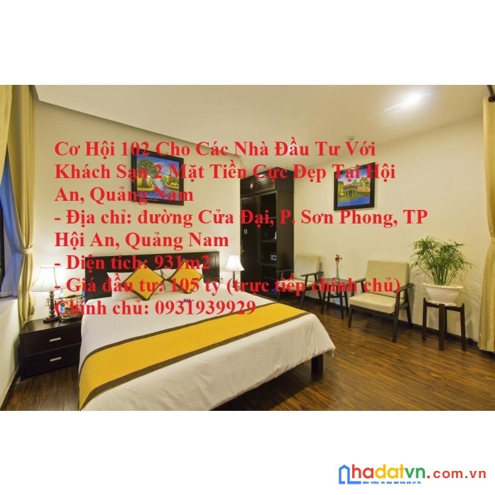 Cơ hội 102 cho các nhà đầu tư với khách sạn 2 mặt tiền cực đẹp tại hội an, quảng nam