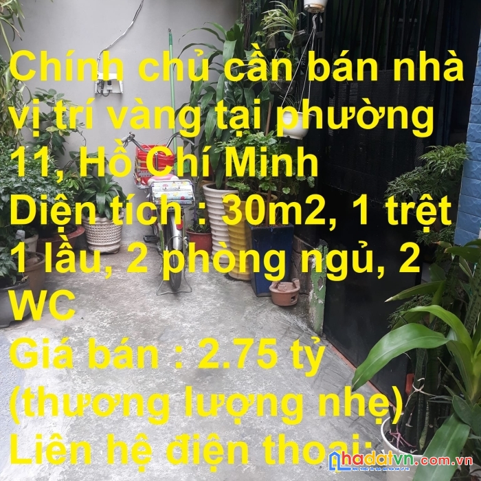Chính chủ cần bán nhà vị trí vàng tại phường 11, hồ chí minh