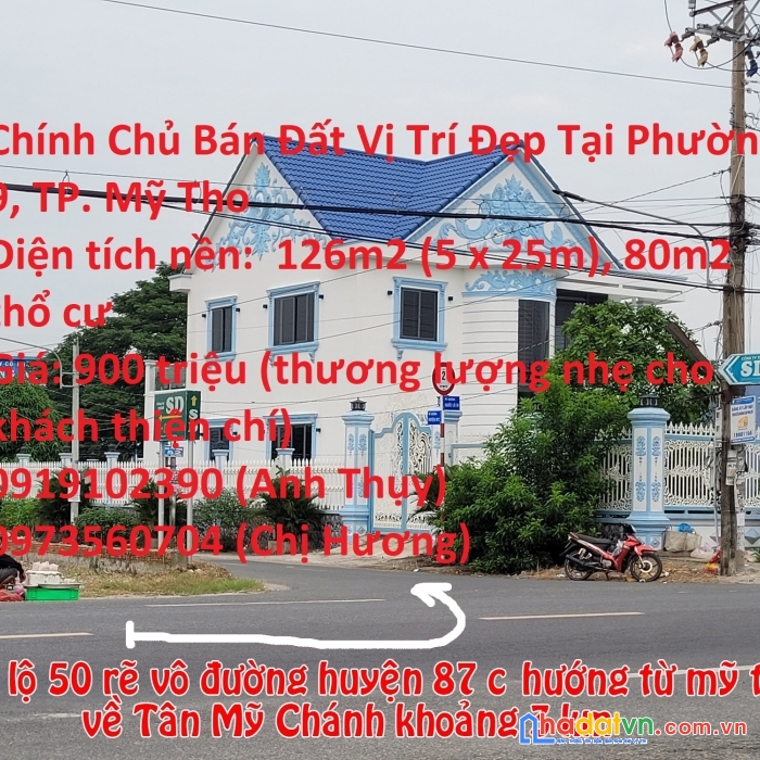 Chính chủ bán đất vị trí đẹp tại phường 9, tp. mỹ tho