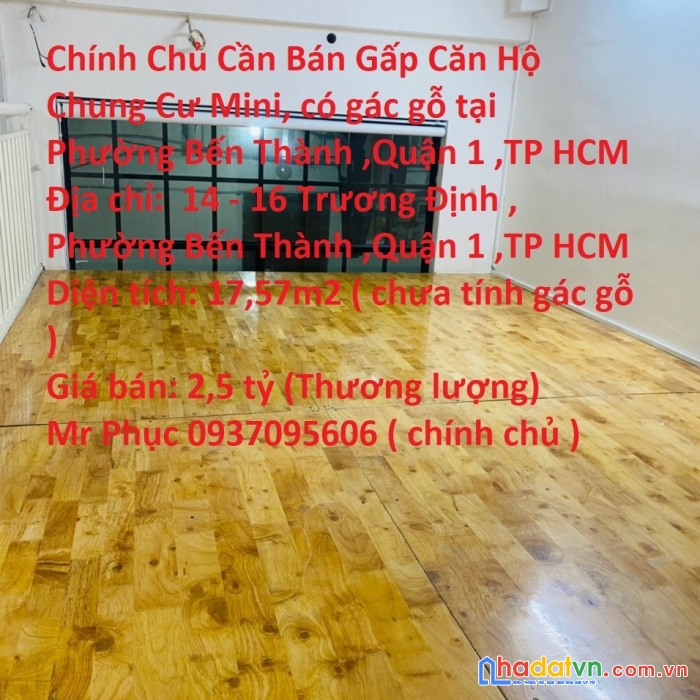 Chính chủ cần bán gấp căn hộ chung cư mini, có gác gỗ tại phường bến thành ,quận 1 ,tp hcm