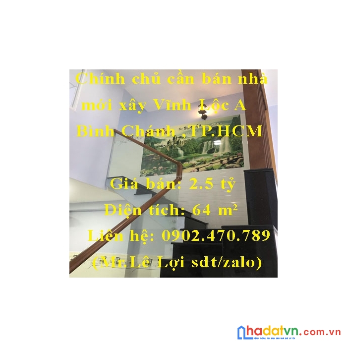 Chính chủ cần bán nhà mới xây vĩnh lộc a, bình chánh