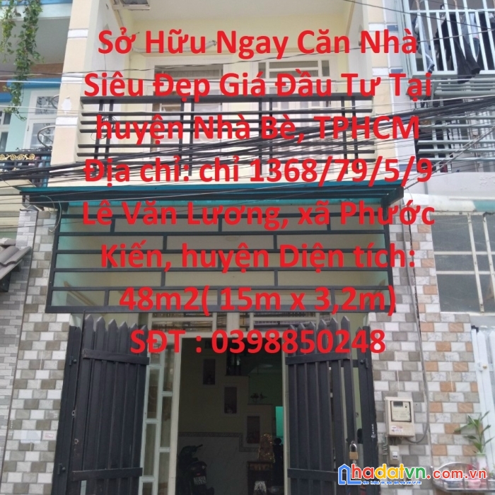 Sở hữu ngay căn nhà siêu đẹp giá đầu tư tại huyện nhà bè, tphcm