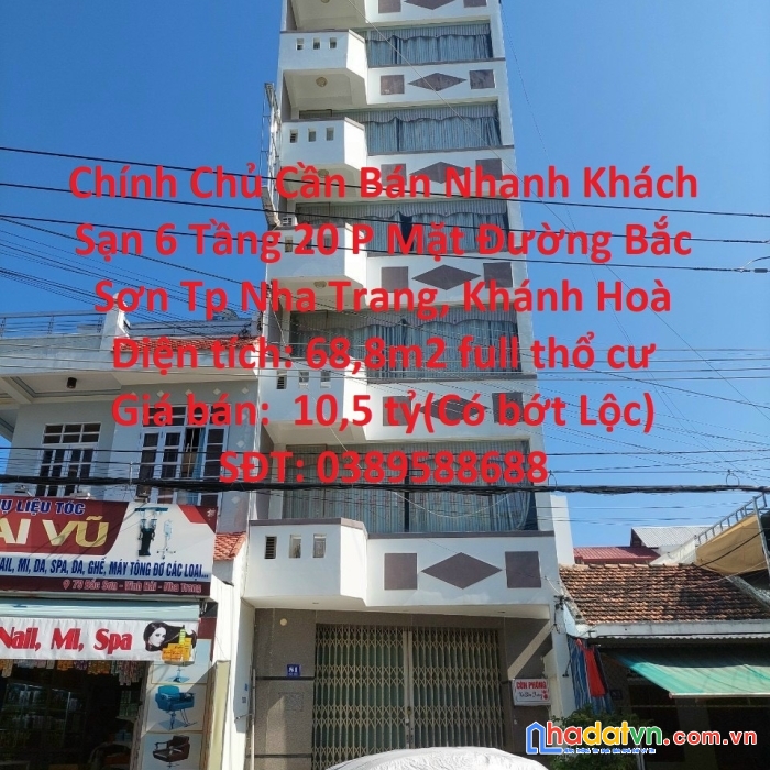 Chính chủ cần bán nhanh khách sạn 6 tầng 20 p mặt đường bắc sơn tp nha trang, khánh hoà