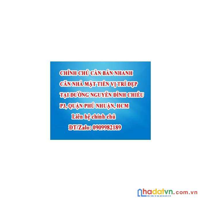 Chính chủ cần bán nhanh căn nhà mặt tiền vị trí đẹp tại đường nguyễn đình chiểu, p3, quận phú nhuận