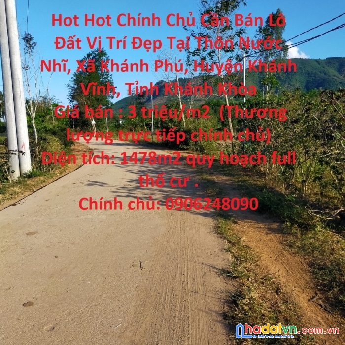 Hot hot chính chủ cần bán lô đất vị trí đẹp tại thôn nước nhĩ, xã khánh phú, huyện khánh vĩnh,