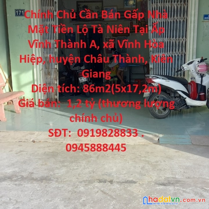 Chính chủ cần bán gấp nhà mặt tiền lộ tà niên tại châu thành, kiên giang