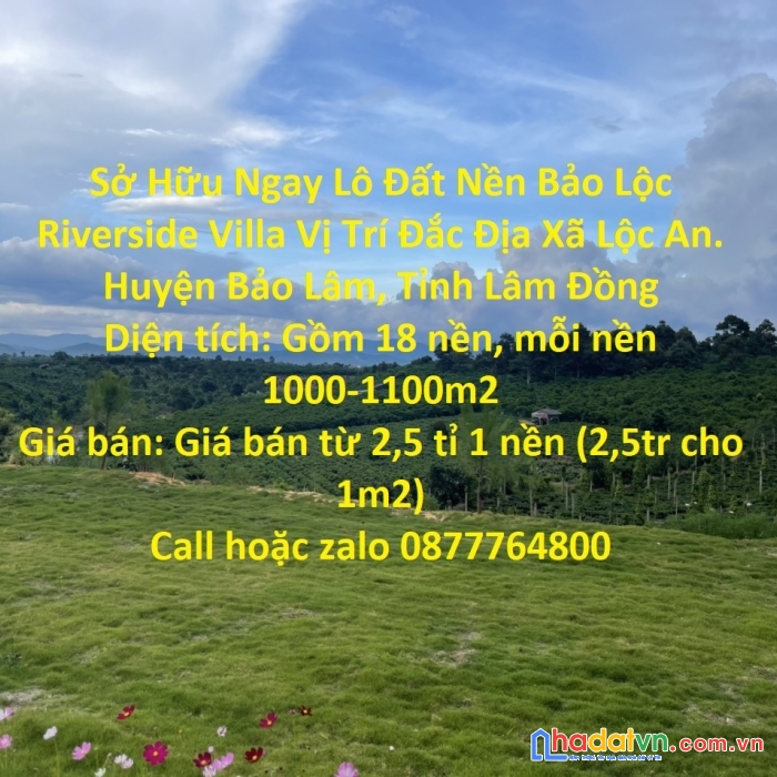 Sở hữu ngay lô đất nền bảo lộc riverside villa vị trí đắc địa tại lâm đồng