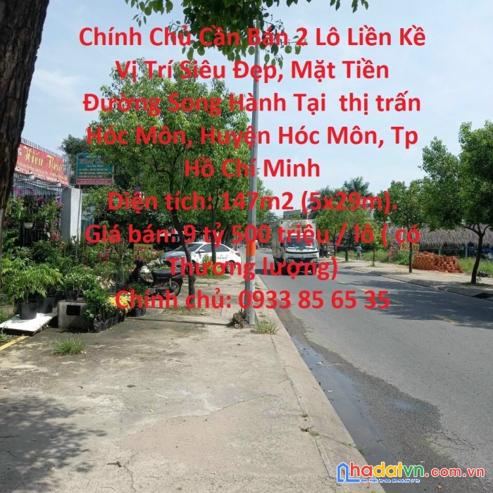 Chính chủ cần bán 2 lô liền kề vị trí siêu đẹp, mặt tiền đường song hành tại thị trấn hóc môn