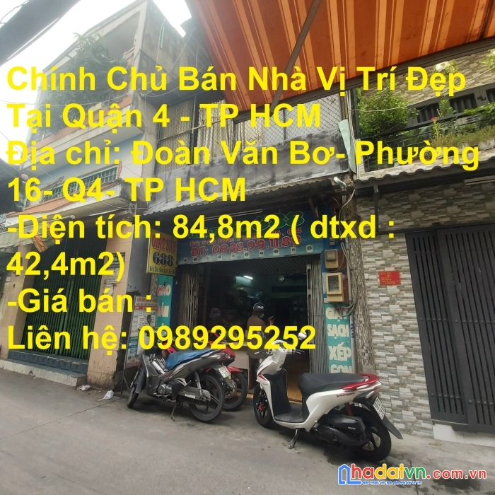 Chính chủ bán nhà mặt tiền vị trí đẹp tại quận 4 – tp hcm