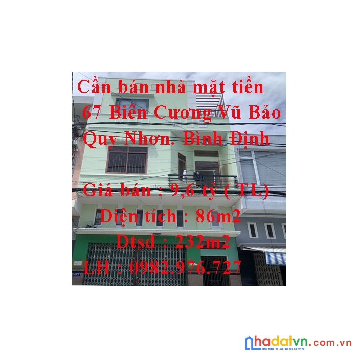 Cần bán nhà mặt tiền 67 biên cương vũ bảo tp quy nhơn bình định
