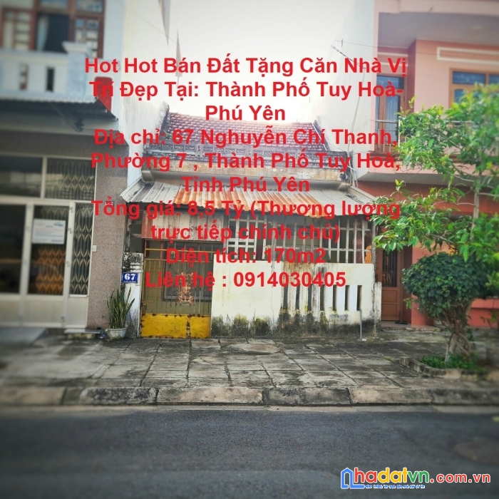 Hot hot bán đất tặng căn nhà vị trí đẹp tại: thành phố tuy hoà- phú yên