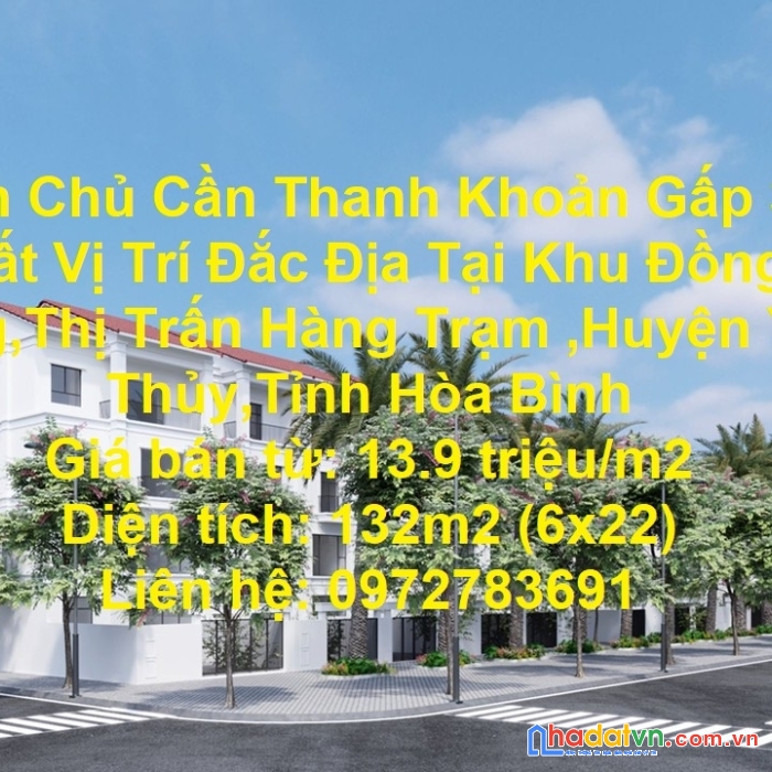 Chính chủ cần thanh khoản gấp 3 lô đất vị trí đắc địa tại yên thủy - hòa bình