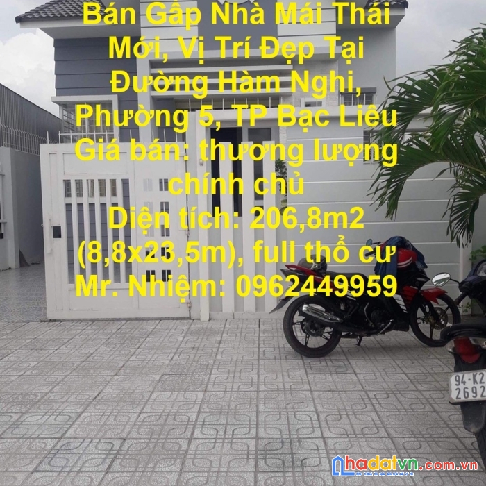 Bán gấp nhà mái thái mới, vị trí đẹp tại đường hàm nghi, phường 5, tp bạc liêu