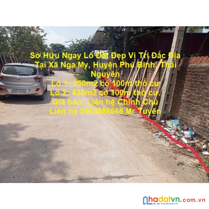 Sở hữu ngay lô đất đẹp vị trí đắc địa tại xã nga my, huyện phú bình, thái nguyên