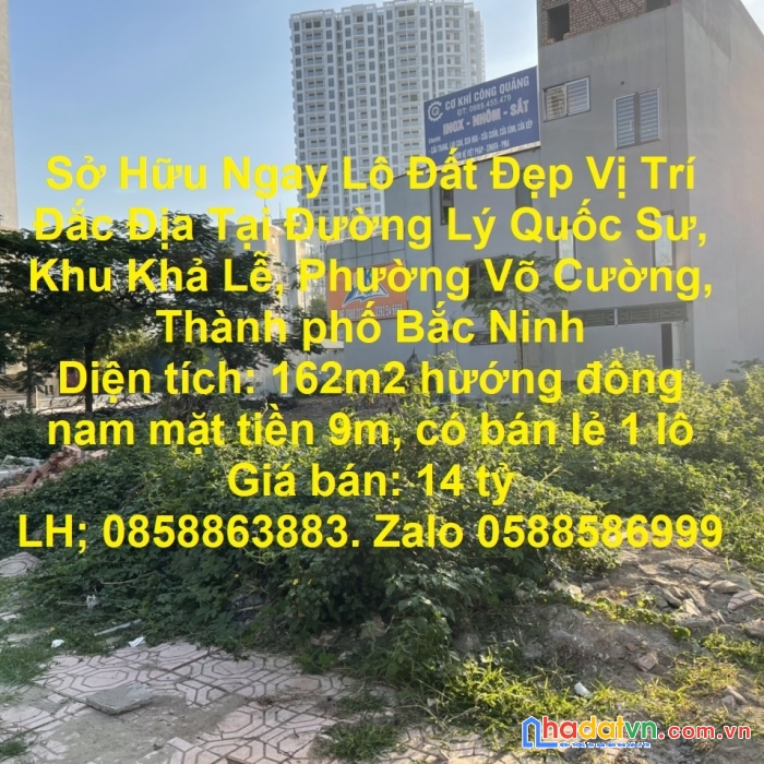 Sở hữu ngay lô đất đẹp vị trí đắc địa tại đường lý quốc sư, khu khả lễ, phường võ cường, thành phố