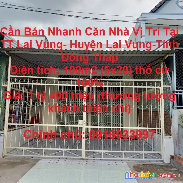 Cần bán nhanh căn nhà vị trí tại tt lai vung- huyện lai vung-tỉnh đồng tháp