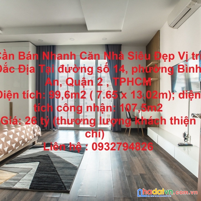 Cần bán nhanh căn nhà siêu đẹp vị trí đắc địa tại quận 2 tphcm