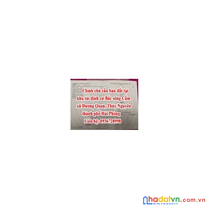 Chính chủ cần bán đất tại, khu tái định cư bắc sông cấm, xã dương quan, huyện thủy nguyên, thành