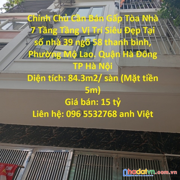 Chính chủ cần bán gấp tòa nhà 7 tầng vị trí siêu đẹp tại phường mộ lao. quận hà đông tp hà nội