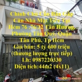 Chính chủ cần bán gấp căn nhà mặt tiền tại hẻm 76 tân hương-tp hcm