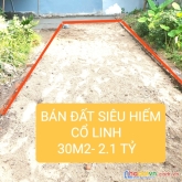 Bán đất hiếm cổ linh, gần phố, ô tô đỗ cổng, nhiều tiện ích, 32m2x3m