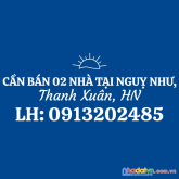 Chính chủ bán 2 nhà tại nguỵ như, kontum, thanh xuân, hà nội.