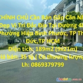 Chính chủ cần bán gấp căn nhà đẹp vị trí đắc địa tại tp thủ đức