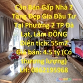 Cần bán gấp nhà 2 tầng đẹp gía đầu tư tại phường 2 tp đà lạt, lâm đồng